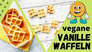 Vegane VanilleWaffeln  Rezept ohne Ei  Veganes Fingerfood  waffoodies [upl. by Yelsha]