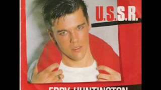 Eddy Huntington  USSR best audio [upl. by Tijnar]