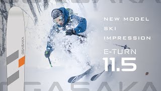 ETURN ET115 インプレッション 【OGASAKA SKI 小賀坂スキー】 [upl. by Sumner]