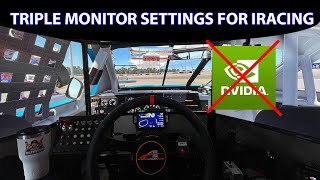 How to Properly Setup Triple Monitors for iRacing WITHOUT NVIDIA SURROUND Updated Settings [upl. by Lyrac]