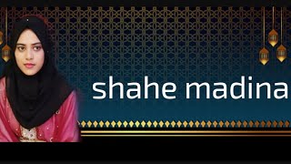 shahe madina  naat  by  Tamanna [upl. by Elaine]