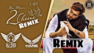 2 Cheene Dhol remix  DJ Hans x Dj sss  Khan Bhaini  New punjabi songs 2020 [upl. by Verney]