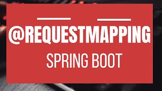 What is RequestMapping with example Spring amp Spring Boot Annotations Series14 [upl. by Fernald883]