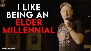 I Like Being an Elder Millennial  John Hastings Comedy [upl. by Millda887]