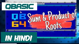 QBasic Program To Input Three Numbers After That Find Sum And Product Of Roots [upl. by Luca92]