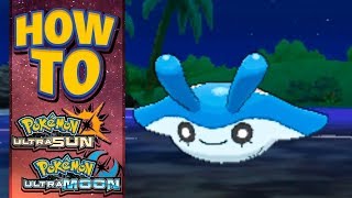 HOW TO GET Mantyke in Pokémon Ultra Sun and Ultra Moon [upl. by Oetam]