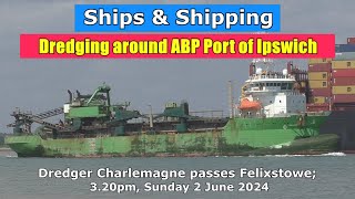 Passing the Container Berths Dredger Charlemagne working at Ipswich Sunday 2 June 2024 [upl. by Siramay]