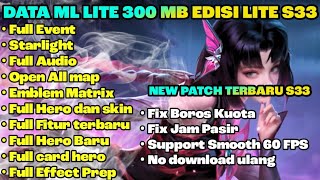 Data ML Lite 300Mb Full Event Terbaru Patch Projects Next  Cara Mengatasi Lag Mobile legends [upl. by Ahsiniuq]