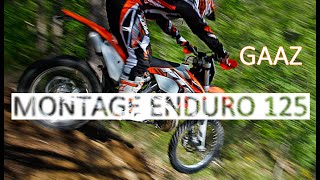 MONTAGE Enduro 2 KTM125 [upl. by Kassaraba193]