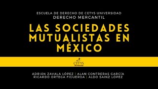 Las Sociedades Mutualistas en México [upl. by Aikrahs]