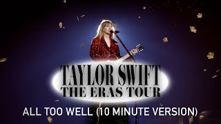 All Too Well Eras Tour Studio Version [upl. by Oicangi]