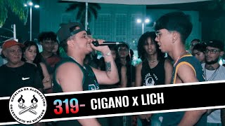 CIGANO x LICH  SEMIFINAL  SELETIVA CIRCUITO CUIABANO  BdA319 [upl. by Euginom]