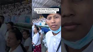 JMCIM 24th talipao Peace Mission Anniversary [upl. by Orofselet]