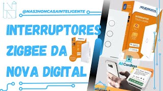 Instalação dos interruptores zigbee da Nova Digital na nossa casa inteligente [upl. by Alta]