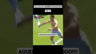 AGUEROOOO TOP 5 BEST PL MOMENTS IN HISTORY [upl. by Weingarten]