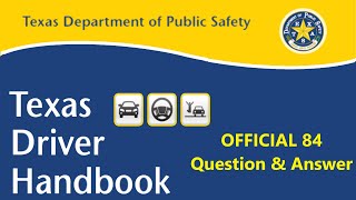 Texas DPS Driving Test 84 Questions with Answers from Drivers Handbook 2022 [upl. by Ellerrehc]