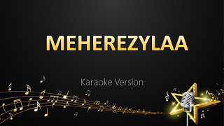 Meherezylaa  Yuvan Shankar Raja Karaoke Version [upl. by Ednutabab]