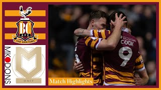 MATCH HIGHLIGHTS Bradford City v MK Dons [upl. by Corbin]