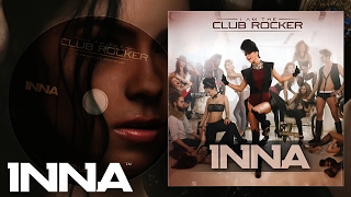 INNA  Club Rocker  Official Remix by Play amp Win [upl. by Retse]