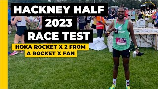 Hackney Half 2023 Race Test Hoka Rocket X 2 rated from a Rocket X fan and more [upl. by Verne]