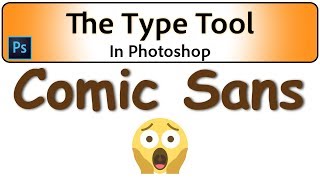 A Beginners Guide to the Type Tool in Photoshop [upl. by Leggett]