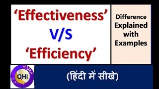 Effectiveness VS Efficiency – Difference explained with example [upl. by Balch]