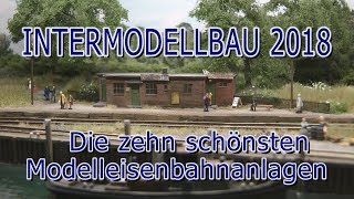 Intermodellbau 2018  Die schönsten Modelleisenbahnanlagen der ModellbauMesse in Dortmund [upl. by Hanikahs]