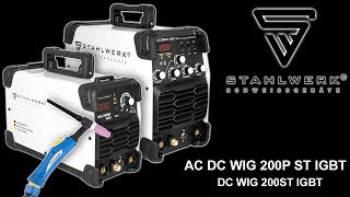 Videoanleitung Schweißgeräte STAHLWERK ACDC WIG 200 PULS ST IGBT und STAHLWERK DC WIG 200 ST IGBT [upl. by Karel]