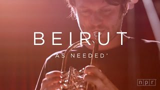 Beirut As Needed  NPR MUSIC FRONT ROW [upl. by Stroup709]