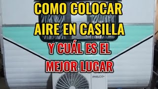 ¿CÓMO colocar un aire acondicionado sin perforar la casilla y CUÁL es el mejor lugar para hacerlo [upl. by Amabil770]