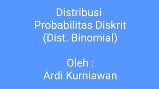 Distribusi Probabilitas Diskrit Bag1  Distribusi Binomial serta aplikasinya dgn MiniTab [upl. by Flynn]