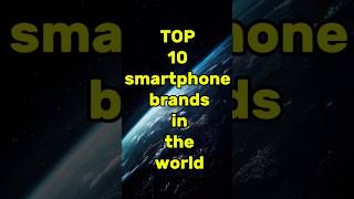 top 10 smartphones brand in rhe world cristiano automobile interesting top smartphonecrunch [upl. by Ellehc933]