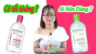 Nước Tẩy Trang Bioderma Xanh và Hồng 💖 Ai nên dùng [upl. by Sucitivel]