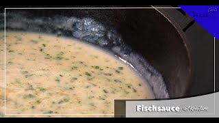 einfache Fischsauce im Handumdrehen  Kochen leicht gemacht [upl. by Nyladnek970]