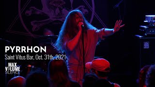 PYRRHON live at Saint Vitus Bar Oct 31st 2021 FULL SET [upl. by Evangeline]