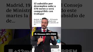 Sube el subsidio por desempleo el mini paro paro derecholaboral subsídio [upl. by Ecirrehs]