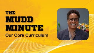 The Mudd Minute Our Core Curriculum [upl. by Ahsino]