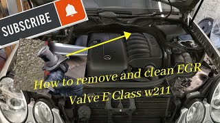 HOW TO DIY the removal and cleaning of EGR VALVE Mercedes E Class w211 [upl. by Hna]