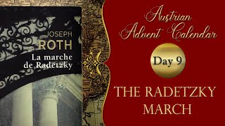 Advent Calendar Day 9 🎄quotThe Radetzky Marchquot by Joseph Roth [upl. by Spearing]