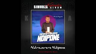 Prince Chigwida  Ndireverere Ndipone Official Audio [upl. by Ramyaj267]