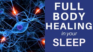 HEAL while you SLEEP Meditation to Manifest Full Body Healing [upl. by Tamar]