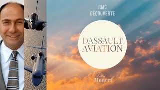 RMC Découverte  Dassault Aviation [upl. by Krause]