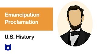 US History  Emancipation Proclamation [upl. by Ietta]