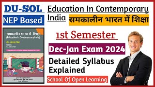 1st semester BA Prog Education in contemporary india detailed Syllabus Explained dusol [upl. by Conny758]