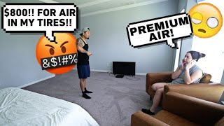 Telling My HUSBAND I Paid 800 For “PREMIUM AIR” PRANK 💀🤑 [upl. by Elaina]