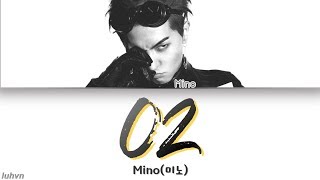 MINO미노  ‘O2ㅇ2’ LYRICS HANROMENG 가사 [upl. by Frazer]