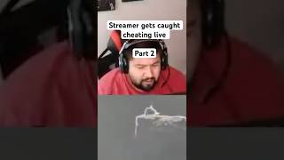 Part2 Streamer gets caught CHEATING live [upl. by Dene]