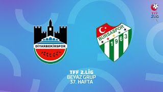 TFF 2 Lig Beyaz Grup  Diyarbekir Spor AŞ  Bursaspor [upl. by Desai]