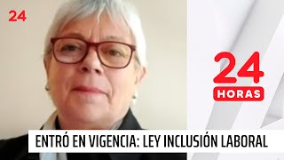 Entró en vigencia la nueva Ley de Inclusión Laboral  24 Horas TVN Chile [upl. by Lester]