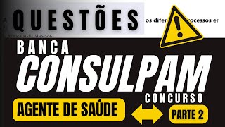 QUESTÕES DA BANCA CONSULPAM DE AGENTE COMUNITÁRIO DE SAÚDE  ACS  PARA CONCURSOS  PARTE 2 [upl. by Elwood]